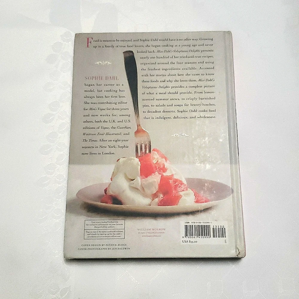 Miss Dahl's Voluptuous Delights: Recipes for Every Season, Mood, and Appetite